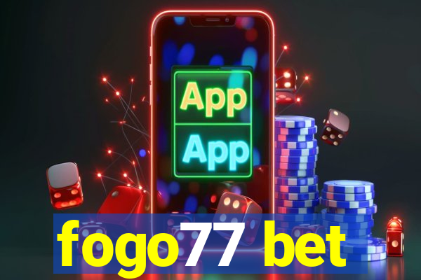 fogo77 bet